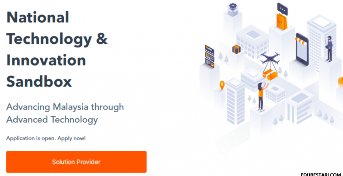 Permohonan Skim Pembiayaan National National Technology & Innovation Sandbox (NTIS) Kini Dibuka