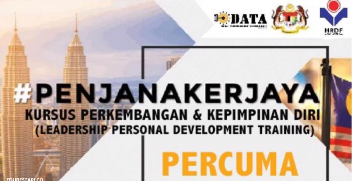 PENJANA: Daftar Kursus Perkembangan & Kepimpinan Diri Secara Percuma. Terima Elaun RM500