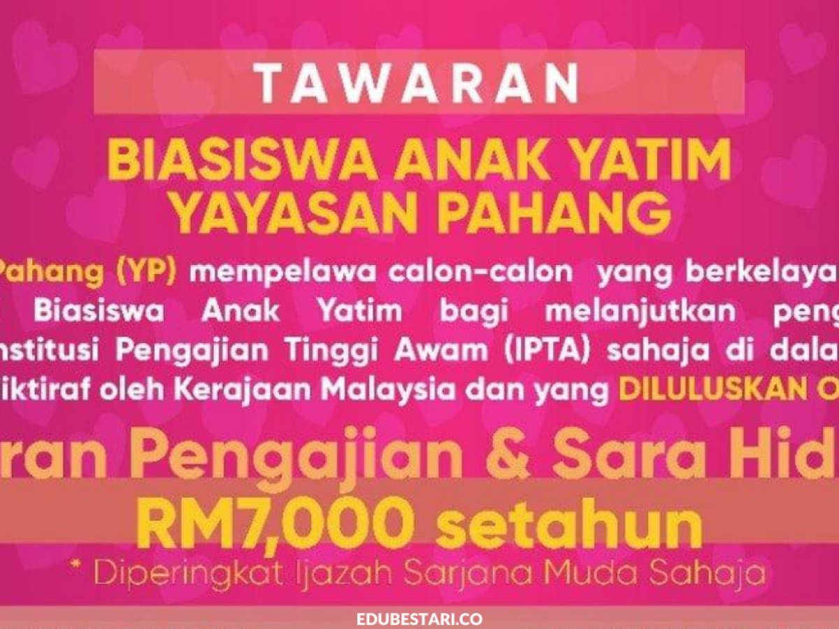 Tawaran Biasiswa Anak Yatim Yp Rm7 000 Setahun Untuk Melanjutkan Pengajian Ke Ipta Edu Bestari