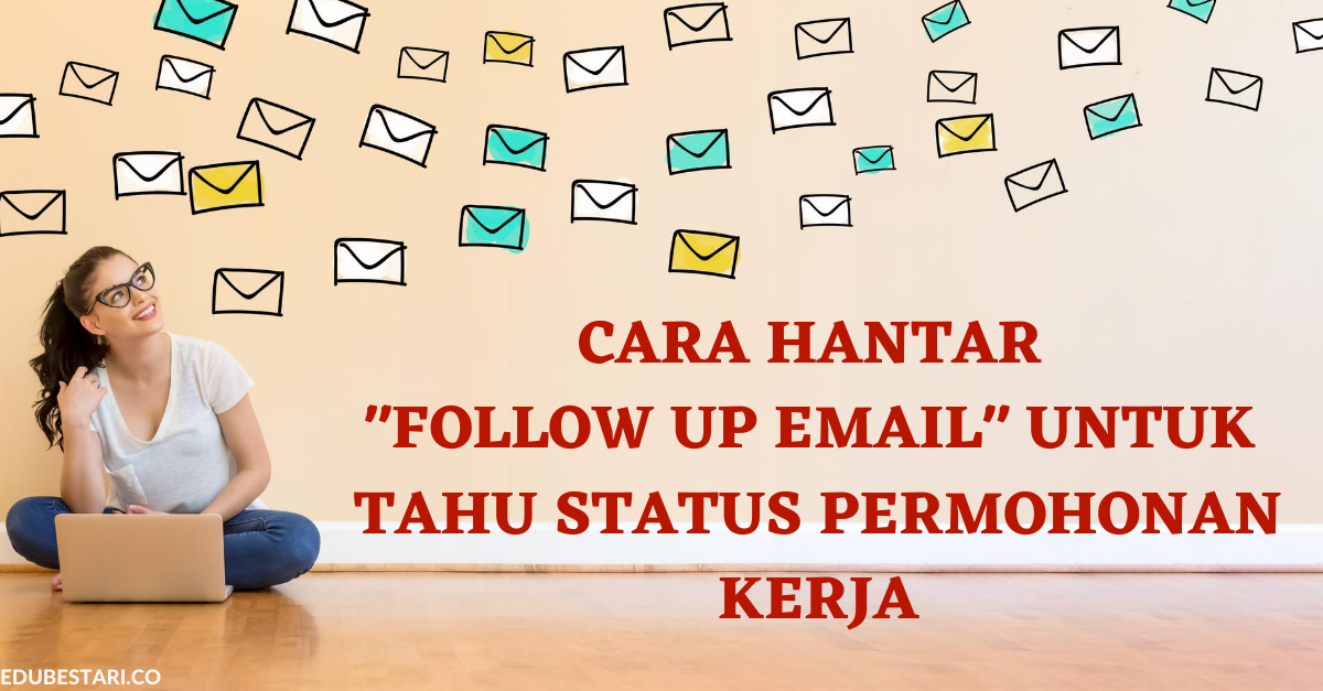 Dah Pergi Interview Kerja? Ini Cara Hantar "Follow Up 