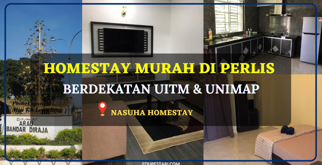 Homestay Murah Di Perlis Berdekatan UiTM & UniMAP. Dijamin Puas Hati Dengan Harga Terendah