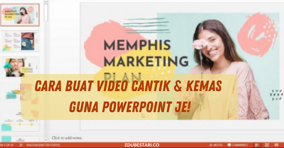 Langkah Mudah Buat Video Cantik & Kemas Guna Powerpoint Sesuai Untuk Presentation