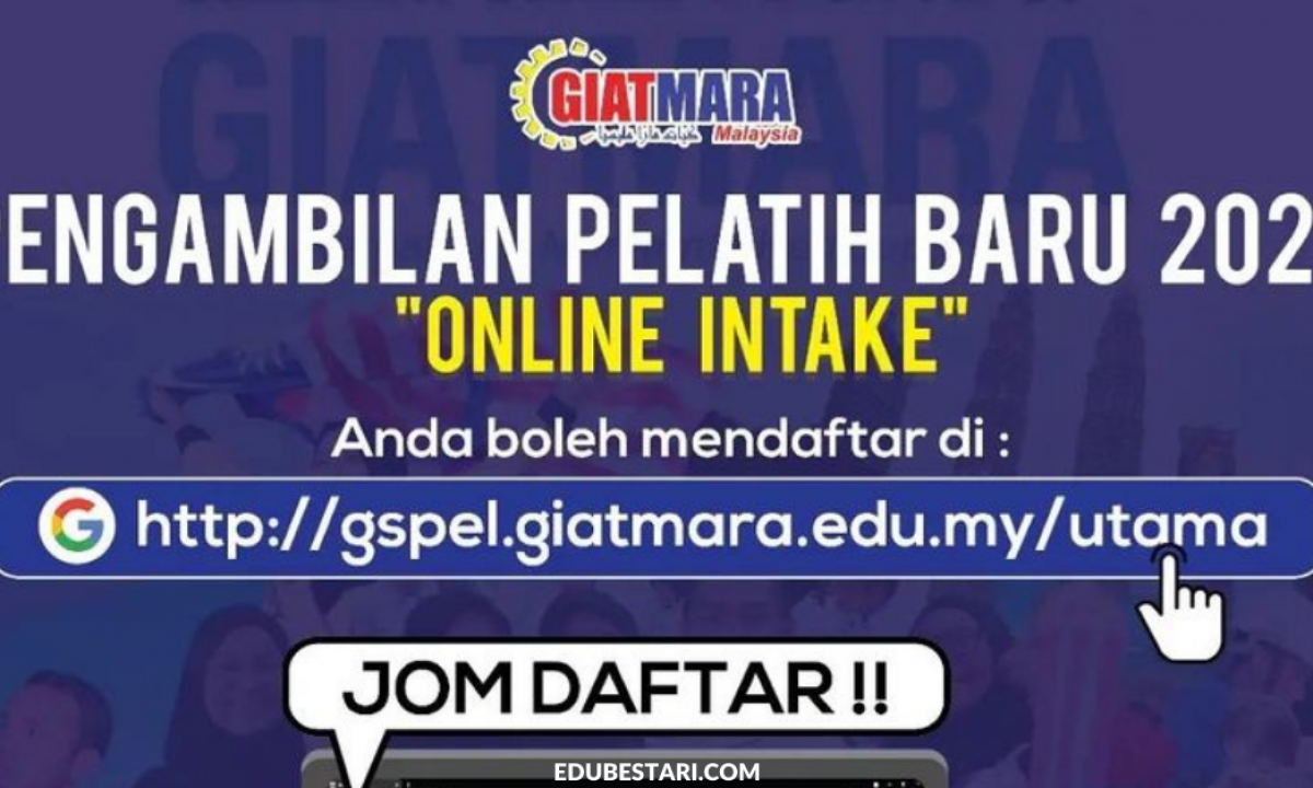 Permohonan Kemasukan Ke Giatmara Tahun 2022 Kini Dibuka Edu Bestari