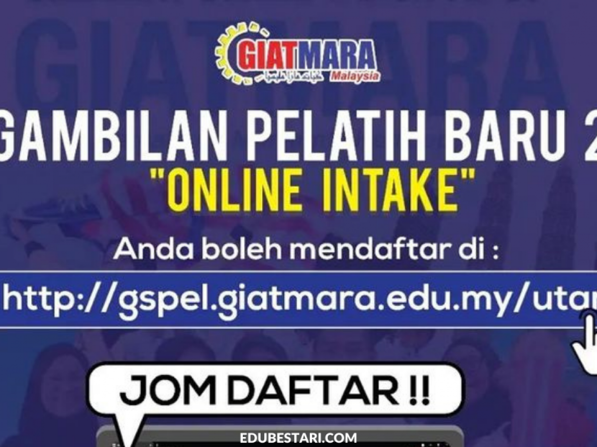 Permohonan Kemasukan Ke Giatmara Tahun 2022 Kini Dibuka Edu Bestari