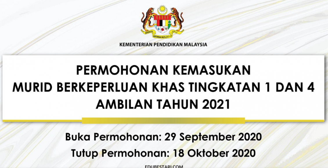Permohonan Kemasukan Murid Berkeperluan Khas Tingkatan 1 & 4 Ambilan Tahun 2021
