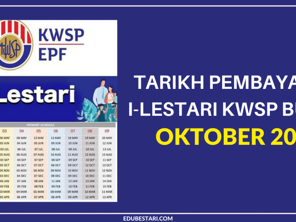 24 Oktober 2020 Tarikh Pembayaran Kwsp I Lestari Background Kwspblogs