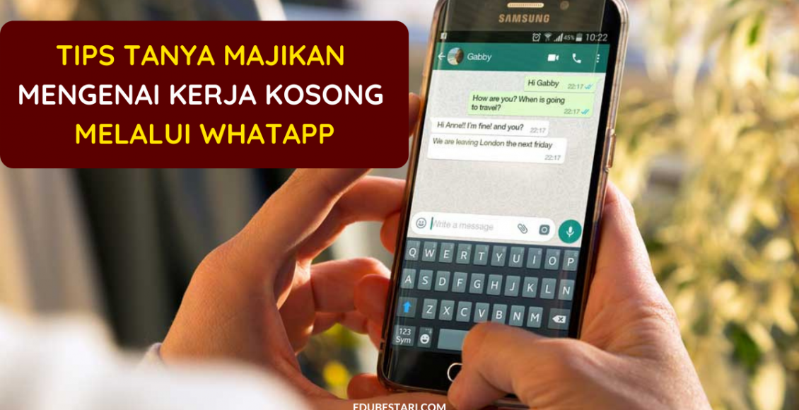 Tips Tanya Majikan Mengenai Kerja Kosong Melalui WhatApp