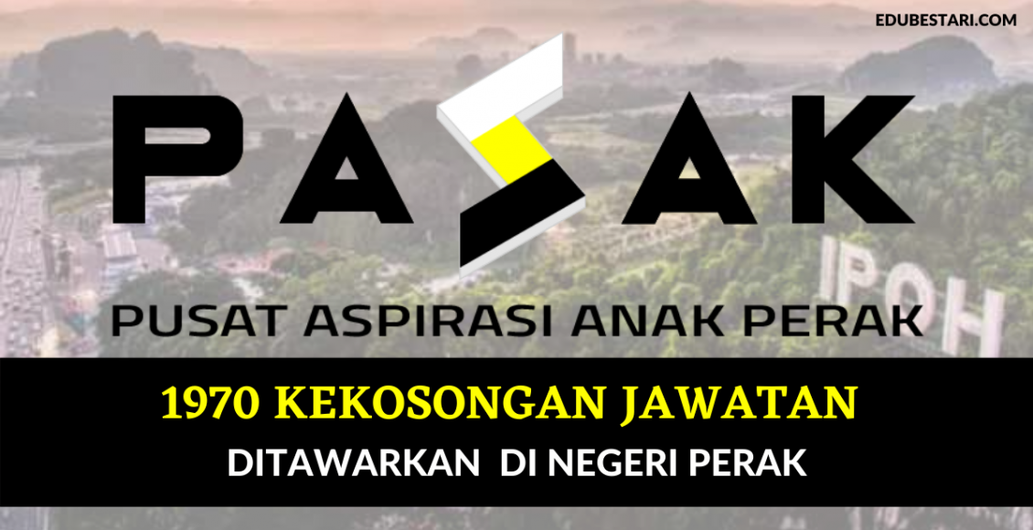 1970 Kekosongan Jawatan Ditawarkan Di Negeri Perak. Mohon Sekarang