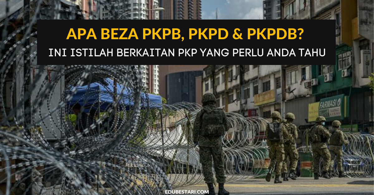 Apa Beza PKPB, PKPD & PKPDB? Ini Istilah Berkaitan PKP Yang Perlu Anda ...