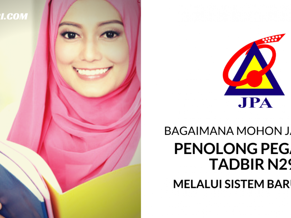 Bagaimana Mohon Jawatan Penolong Pegawai Tadbir N29 Jpa Melalui Sistem Spa9 743 Kekosongan Edu Bestari