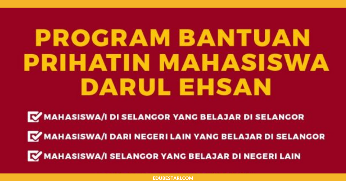 Bantuan Prihatin Mahasiswa Darul Ehsan Cara Mohon & Senarai Bantuan