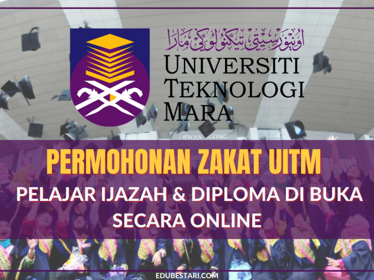 Permohonan Bantuan Zakat Uitm Dibuka Secara Atas Talian Edu Bestari