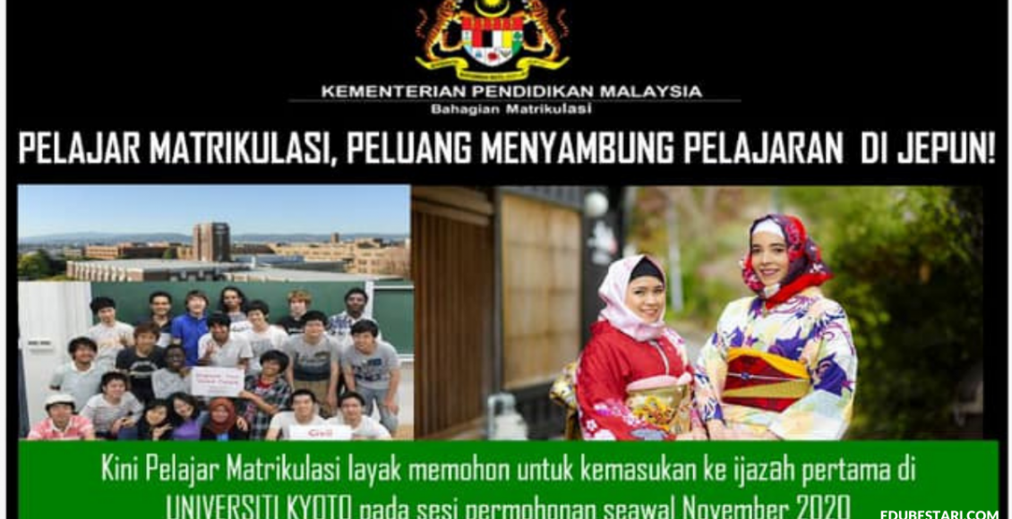 Permohonan Pelajar Program Matrikulasi Ke Program Ijazah Pertama Di Universiti Kyoto, Jepun 2021/2020