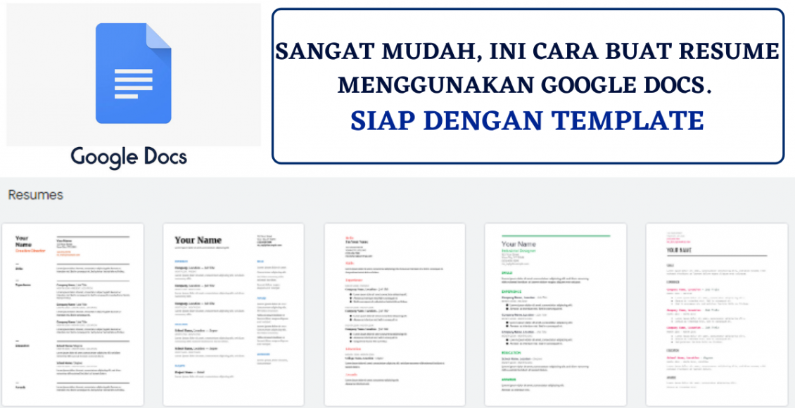 Sangat Mudah, Ini Cara Buat Resume Menggunakan Google Docs. Siap Dengan Template