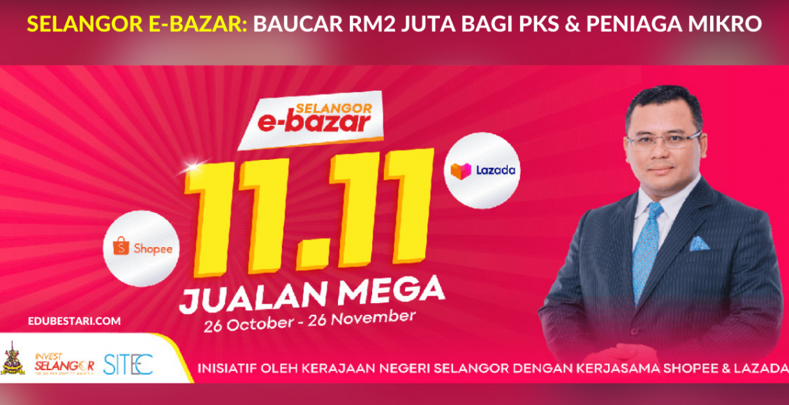 Selangor E-bazar: Baucar RM2 Juta Bagi PKS & Peniaga Mikro