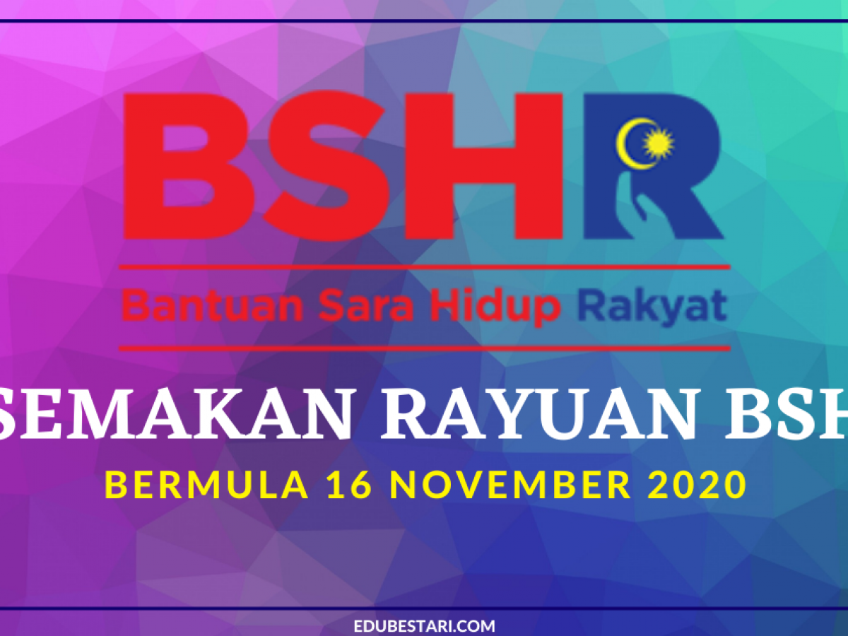 Semak Status Rayuan Bsh 2020 Mulai 16 November Secara Online Edu Bestari