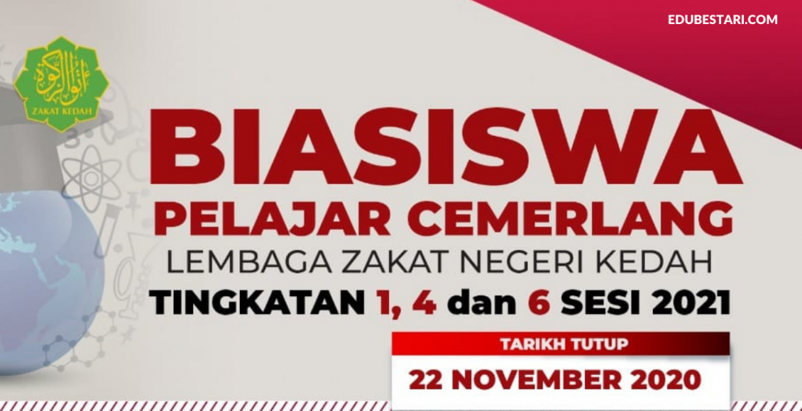 Tawaran Biasiswa Pelajar Cemerlang Zakat Kedah Buat Pelajar Tingkatan 1, 4 & 6 Sesi 2021