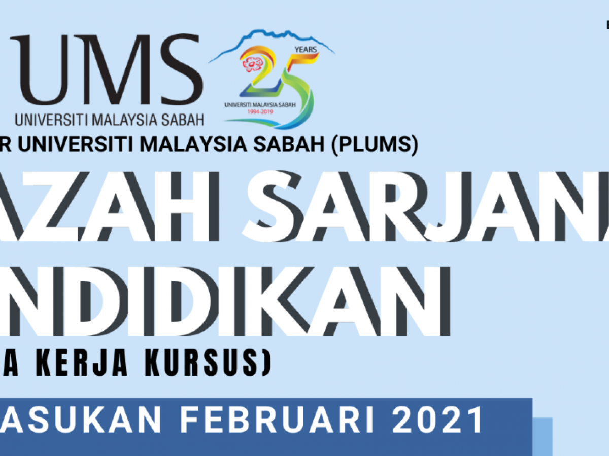 Tawaran Ijazah Sarjana Pendidikan Pusat Luar Ums Ambilan Februari 2021 Edu Bestari