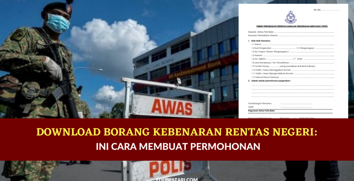 Download Borang Kebenaran Rentas Negeri_ Ini cara membuat permohonan