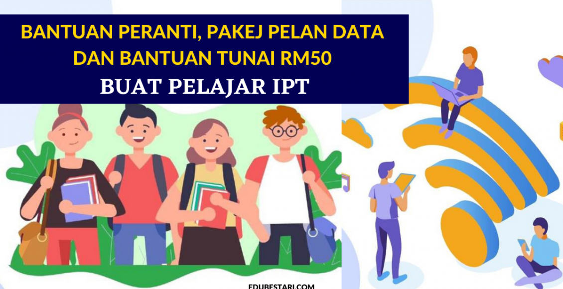 KPT Sediakan Bantuan Peranti, Pakej Pelan Data Dan Bantuan Tunai RM50 ...