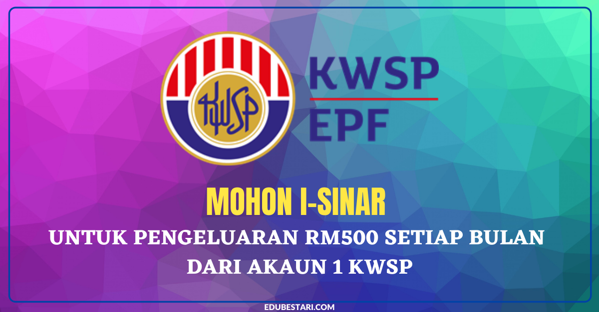 Mohon i-Sinar Untuk Pengeluaran RM500 Setiap Bulan Dari ...