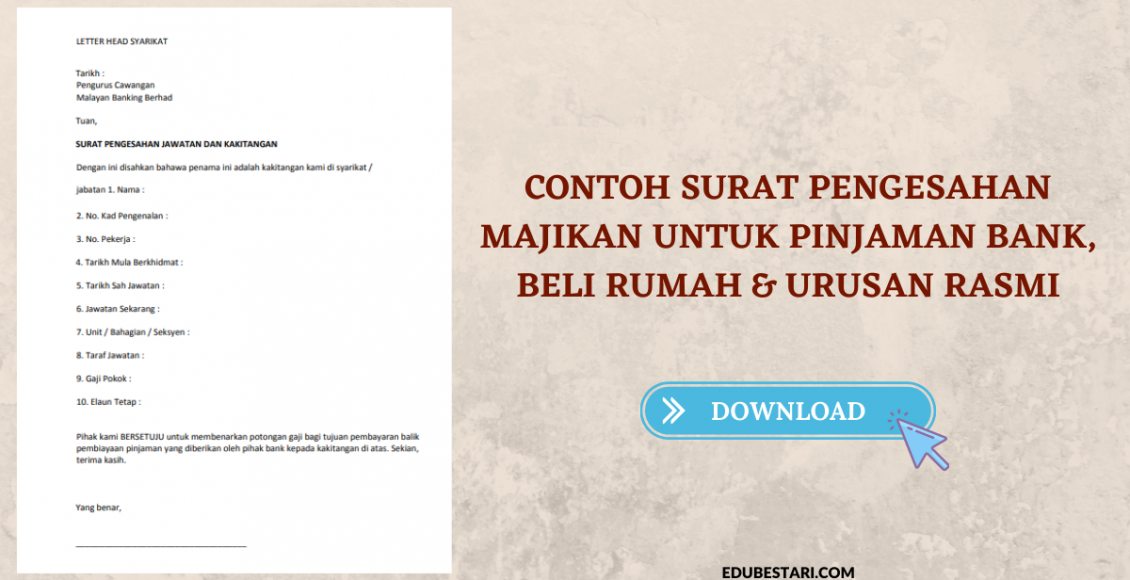 Muat Turun Surat Pengesahan Majikan Untuk Pinjaman Bank, Beli Rumah & Urusan Rasmi