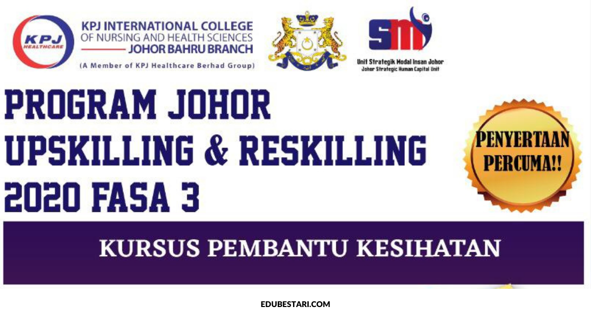 Tawaran Kursus Pembantu Kesihatan Percuma Bersama Kpj Buat Graduan Dan Penganggur Edu Bestari