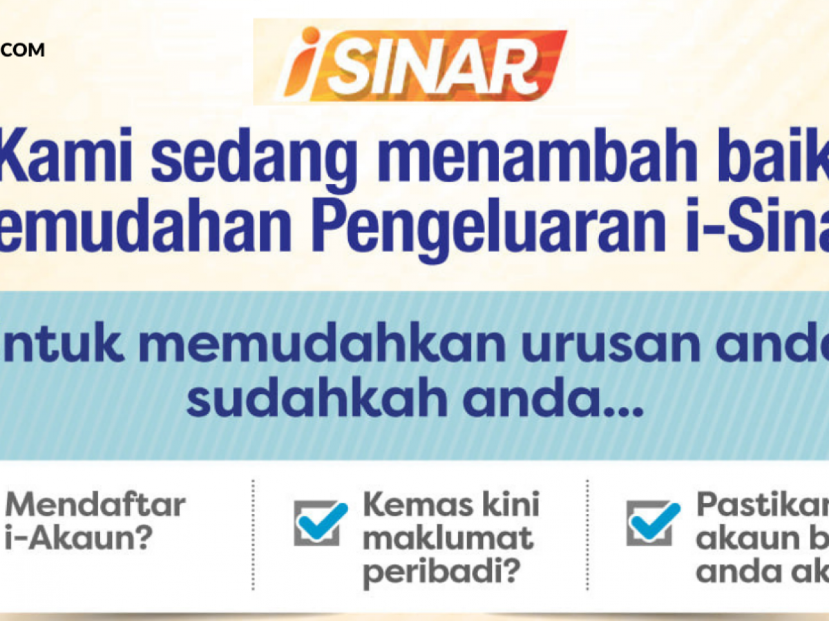 Untuk Urusan Permohonan i-Sinar KWSP Lebih Mudah, Pastikan Anda 