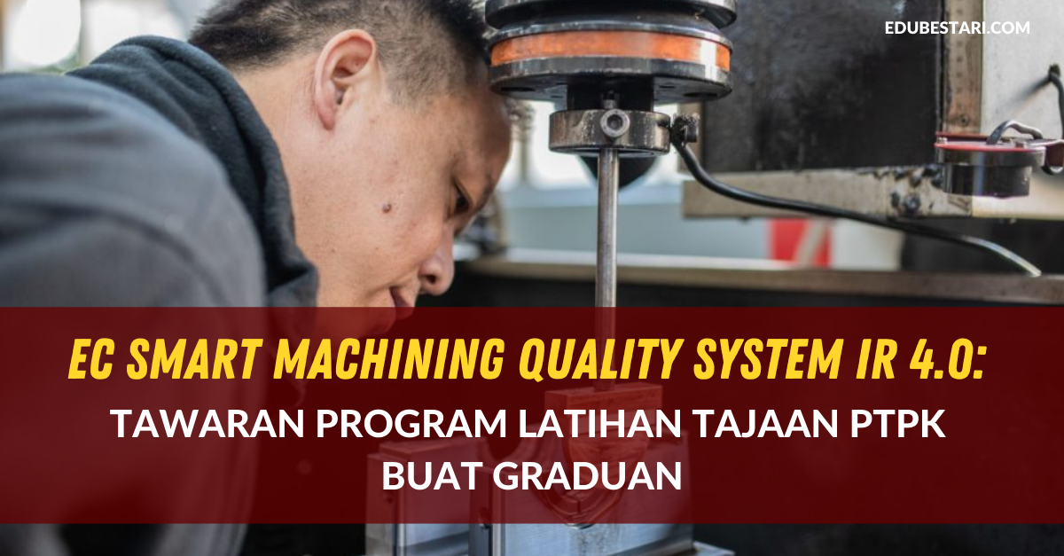 EC Smart Machining Quality System IR 4.0: Tawaran Program ...