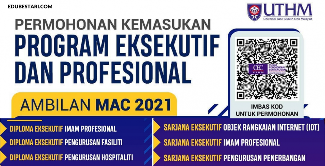 Permohonan Kemasukan Program Eksekutif & Profesional UTHM Ambilan Mac 2021