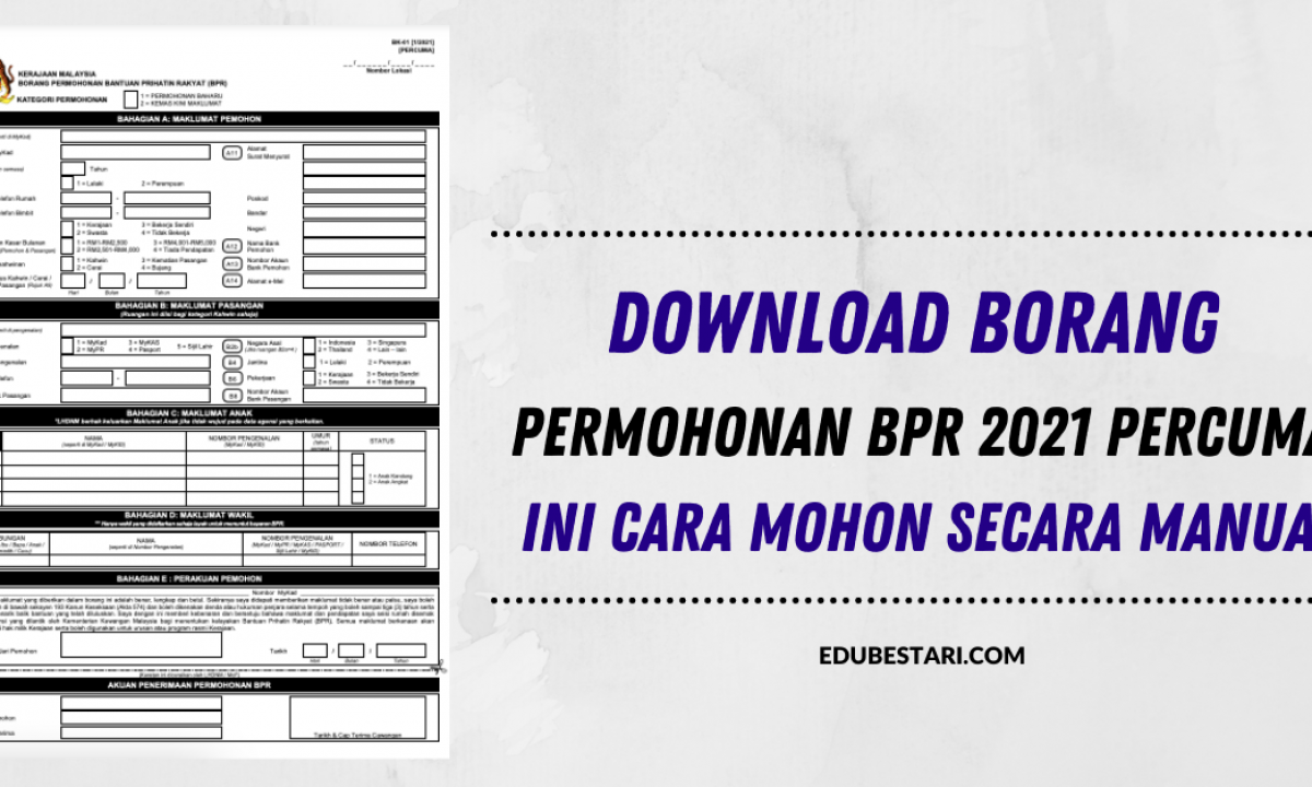 Download Borang Permohonan Bpr 2021 Percuma Ini Cara Mohon Secara Manual Edu Bestari