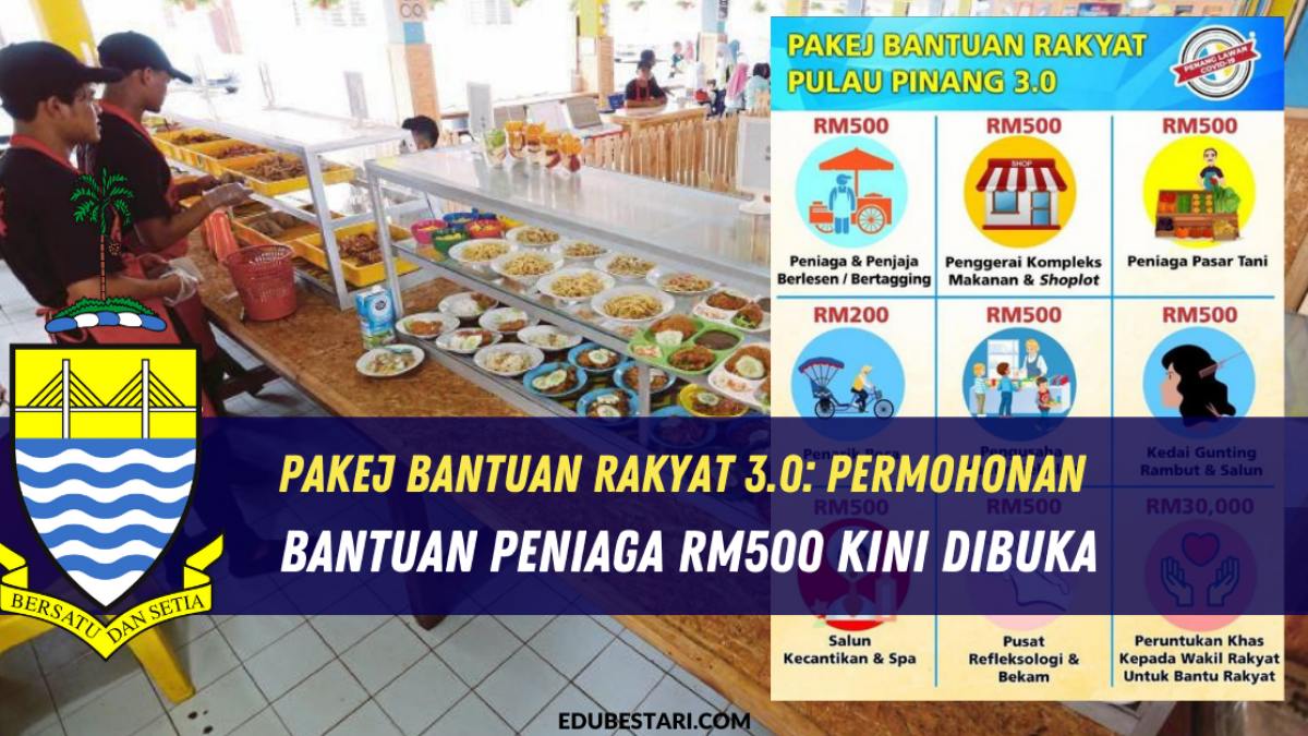 Pakej Bantuan Rakyat 3 0 Permohonan Bantuan Peniaga Rm500 Kini Dibuka Edu Bestari