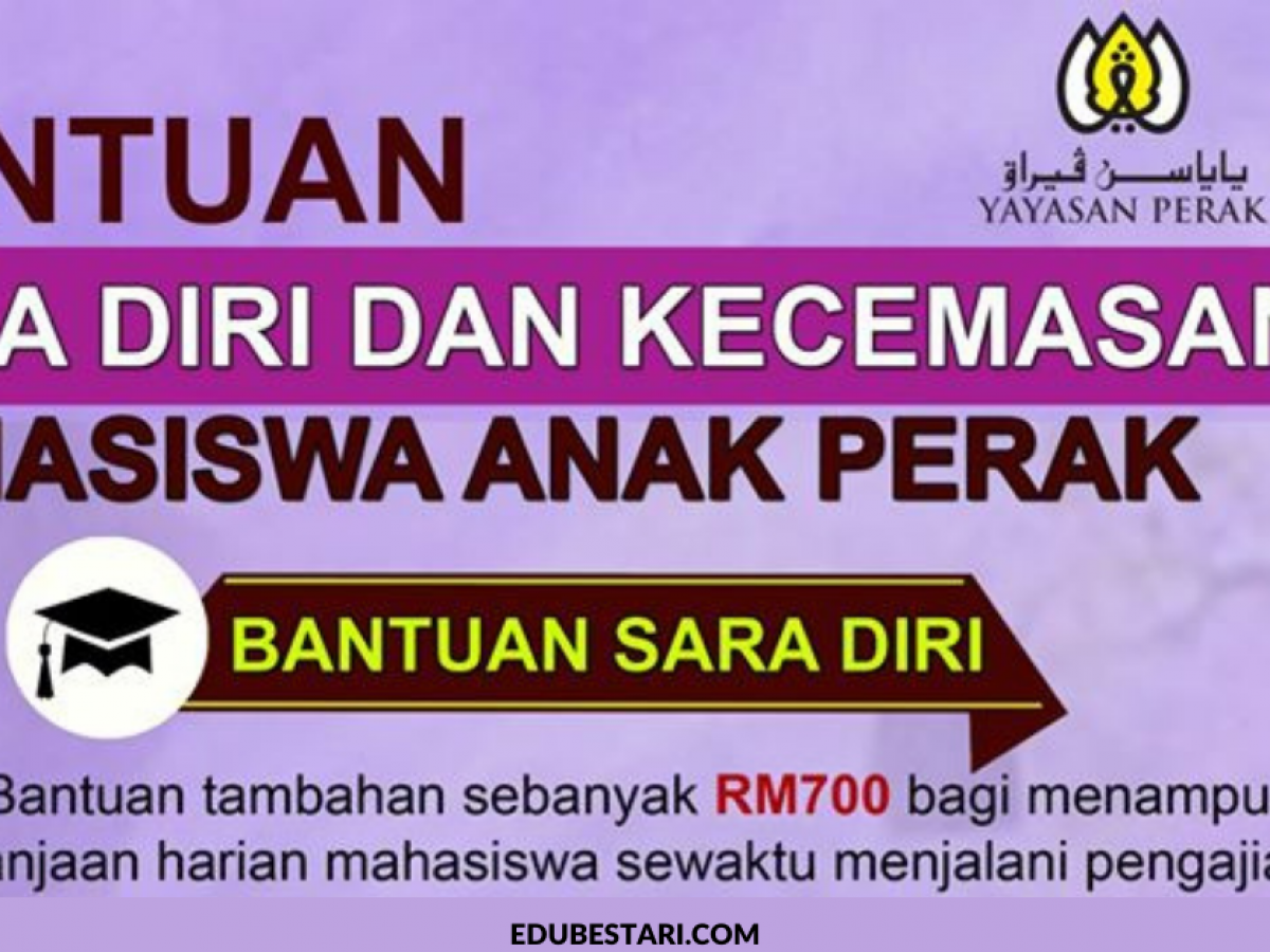 Permohonan Bantuan Rm700 Sara Diri Kecemasan Mahasiswa Anak Perak Di Buka Edu Bestari