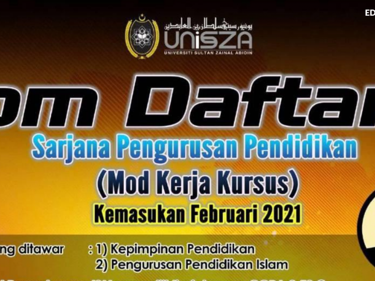 Permohonan Sarjana Pengurusan Pendidikan Unisza Kemasukan Februari 2021 Dibuka Edu Bestari