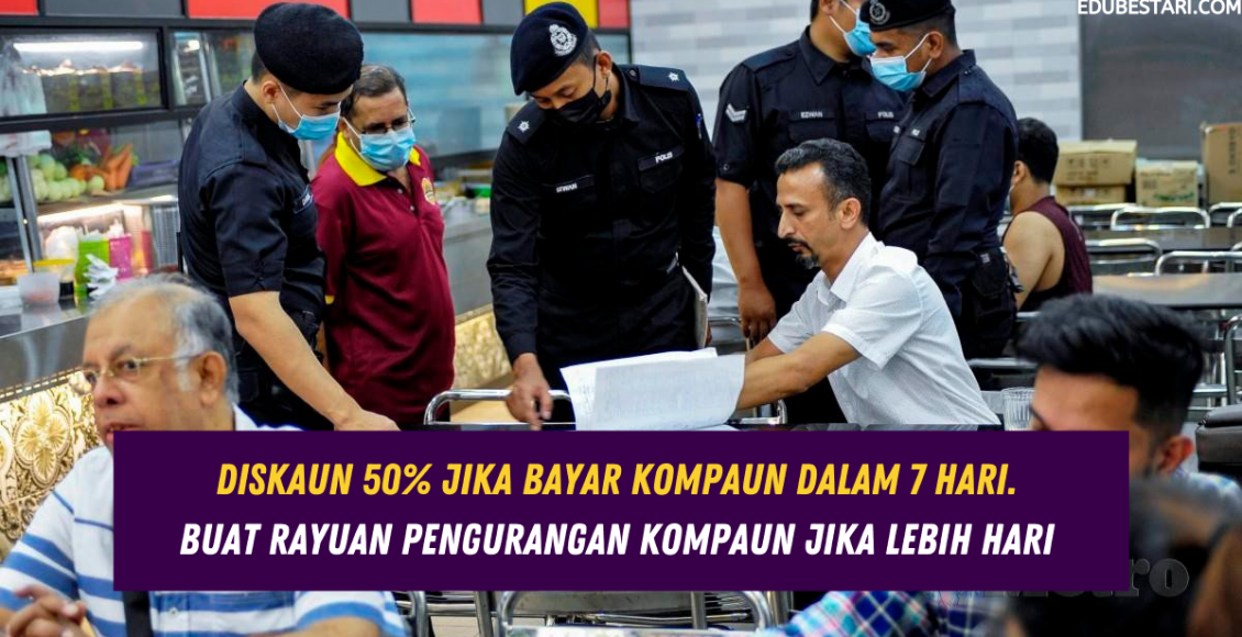 Diskaun 50% Jika Bayar Kompaun Dalam 7 Hari. Buat Rayuan Pengurangan Kompaun Jika Lebih Hari 
