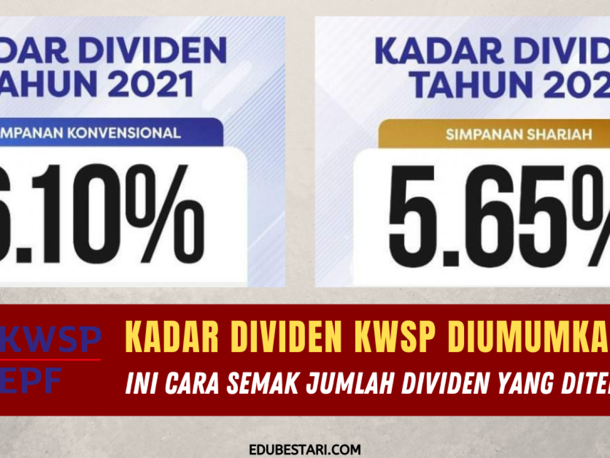 Kwsp 2021 dividen Kadar Dividen