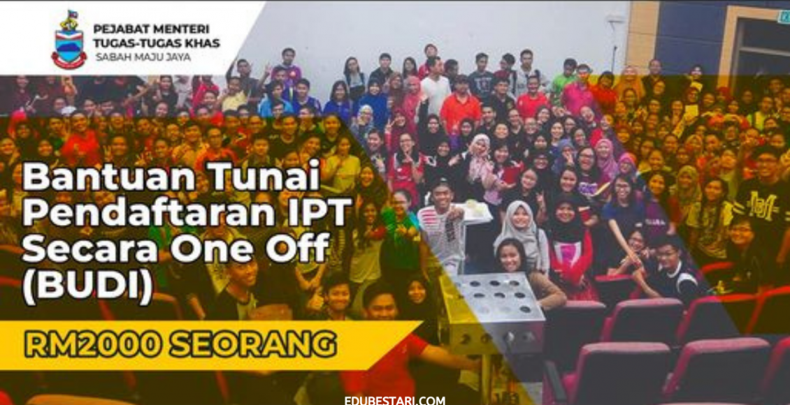 Permohonan Bantuan Pendaftaran IPT (BUDI) RM2,000 Tahun 2021 Kini Dibuka