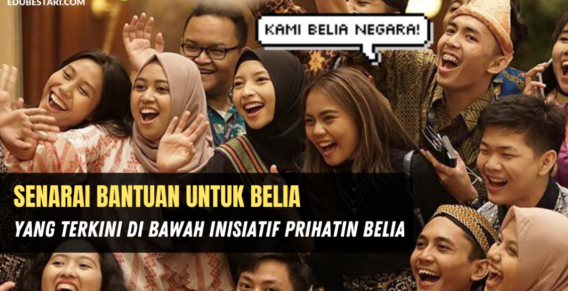Senarai Bantuan Untuk Belia Yang Terkini Di Bawah Inisiatif Prihatin Belia