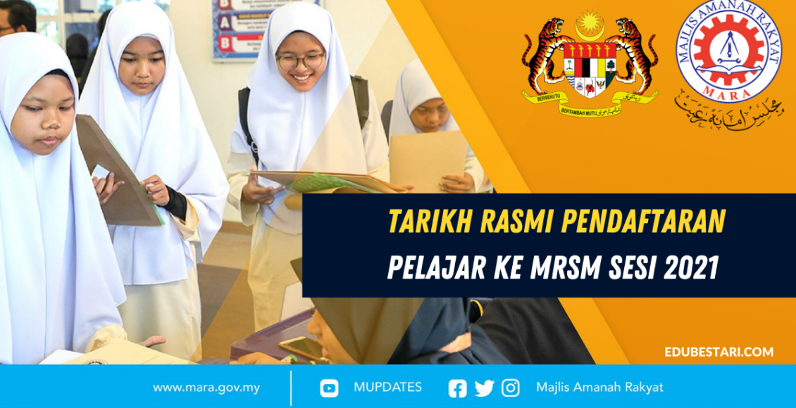 Tarikh Rasmi Pendaftaran Pelajar Ke MRSM Sesi 2021