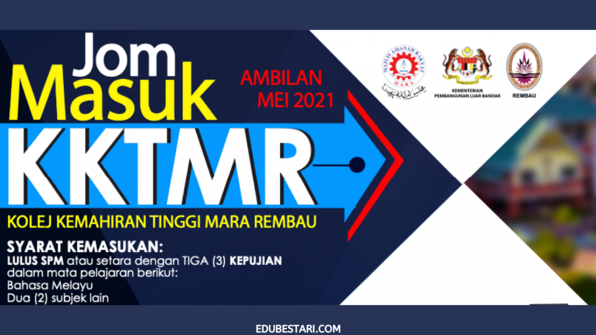 Tawaran Kemasukan Program Diploma Kolej Kemahiran Tinggi Mara Rembau Ambilan Mei 2021 Edu Bestari