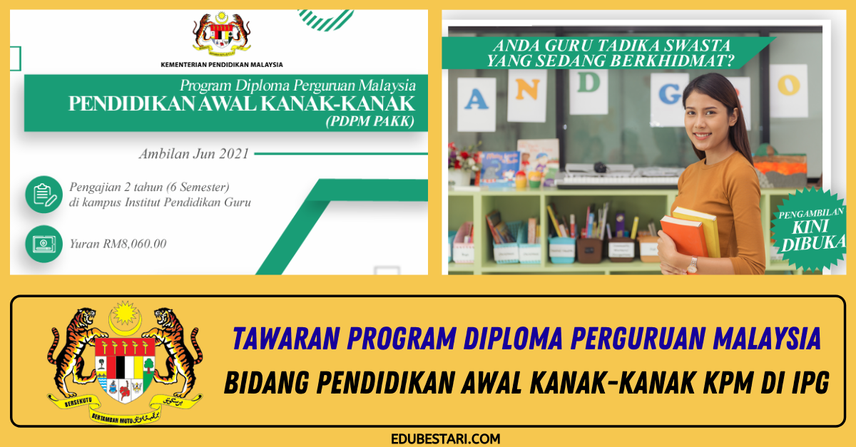 Tawaran Program Diploma Perguruan Malaysia Bidang Pendidikan Awal Kanak