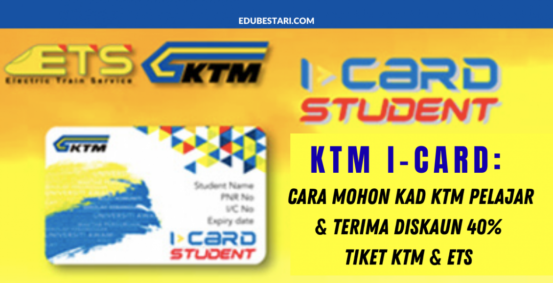 KTM i-Card: Cara Mohon Kad KTM Pelajar & Terima Diskaun 40% Tiket KTM & ETS