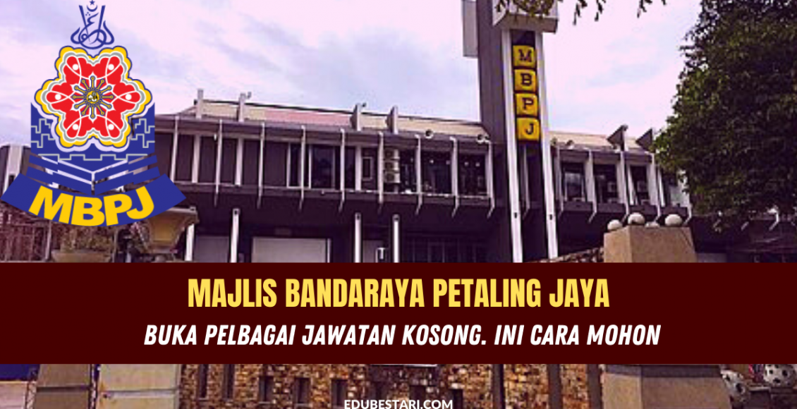 Majlis Bandaraya Petaling Jaya Buka Pelbagai Jawatan Kosong. Ini Cara Mohon