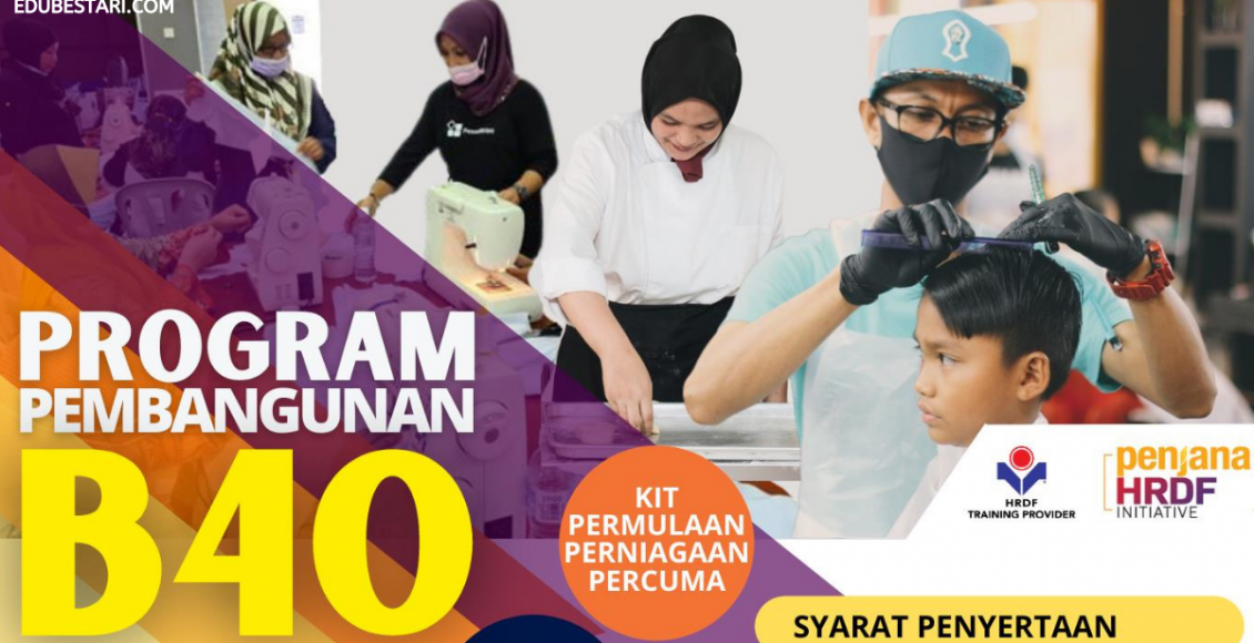 Mohon Program Pembangunan B40 (Penjana HRDF) Bagi Mengingkatkan Kemahiran Usahawan