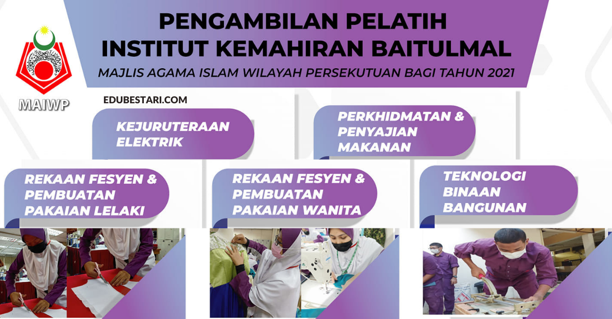 Pengambilan Pelatih Baru Institut Kemahiran Baitumal Ambilan Julai 2021
