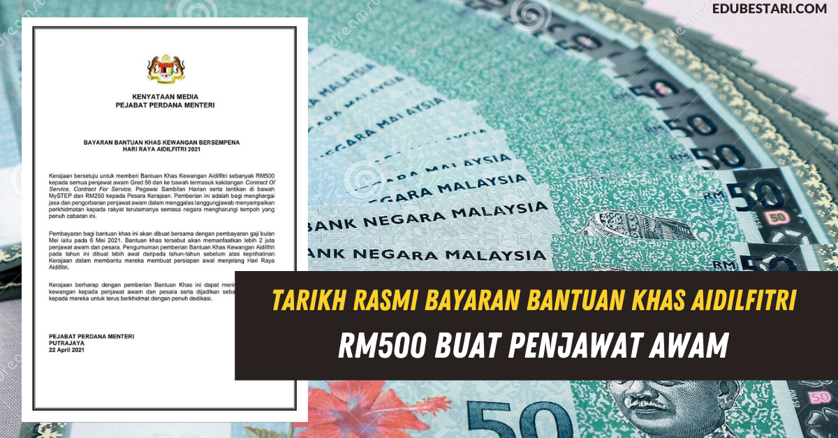 Tarikh Rasmi Bayaran Bantuan Khas Kewangan Aidilfitri RM500 Buat