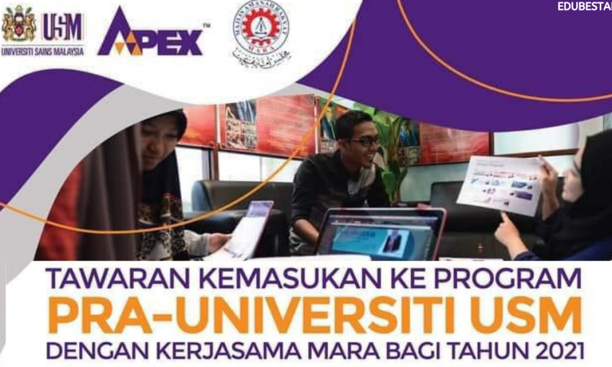 Tawaran Kemasukan Ke Pra Universiti Usm Tajaan Mara Buat Lepasan Spm Edu Bestari