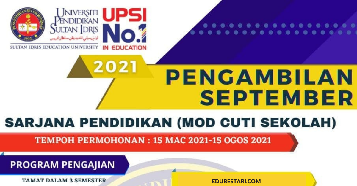 Tawaran Sarjana Pendidikan Pelbagai Bidang Upsi Mod Cuti Sekolah Ambilan September 2021 Edu Bestari