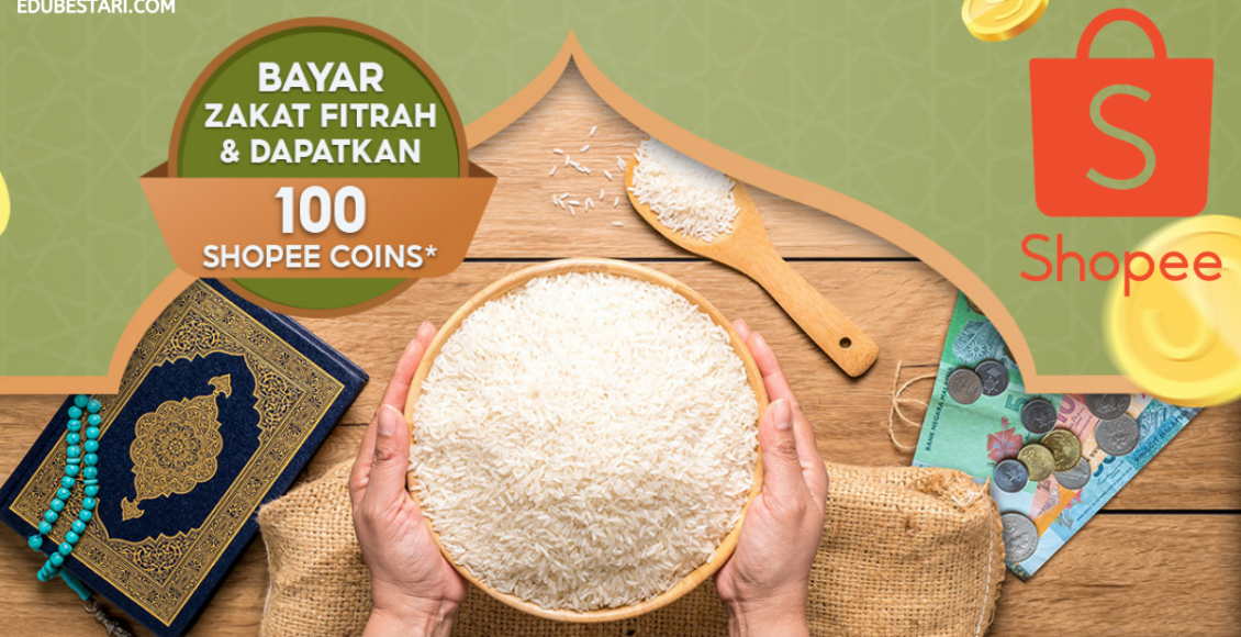 Panduan Bayar Zakat Fitrah Guna Shopee Dengan Mudah & Terima 100 Shopee Coins