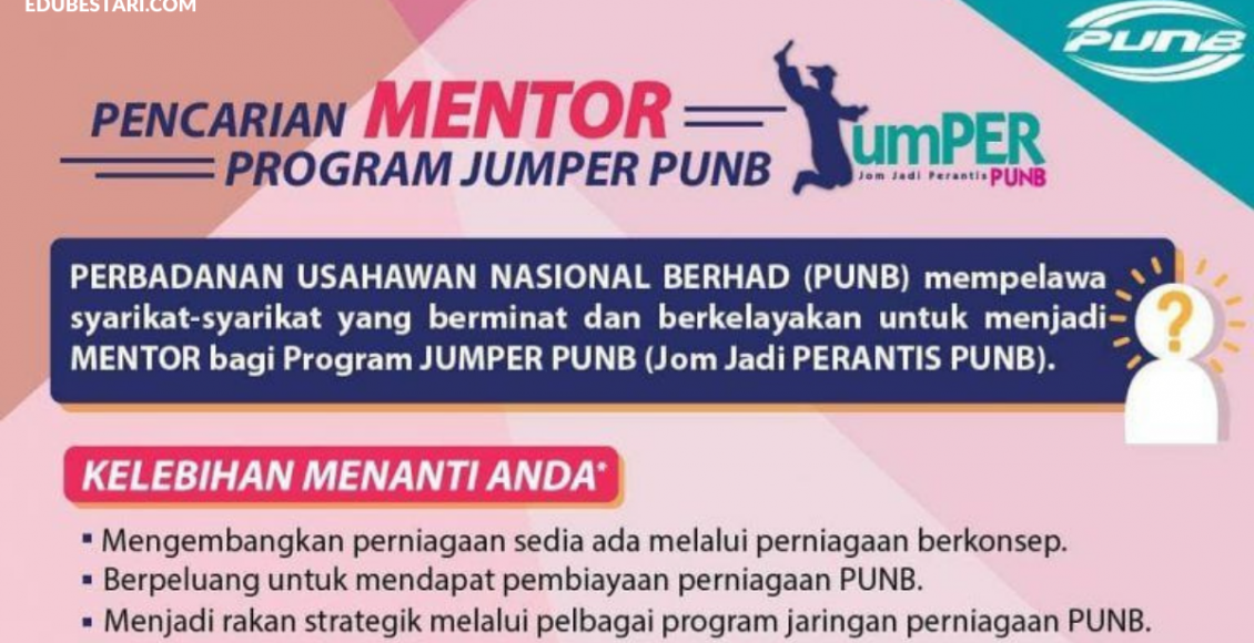 Pencarian MENTOR Program Jumper PUNB Terbuka Buat Syarikat Yang Berminat